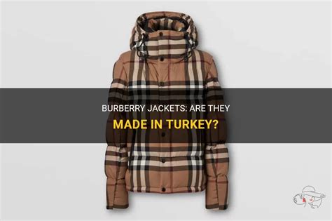 burberry jacket made in turkey|burberry jacket women overcoat.